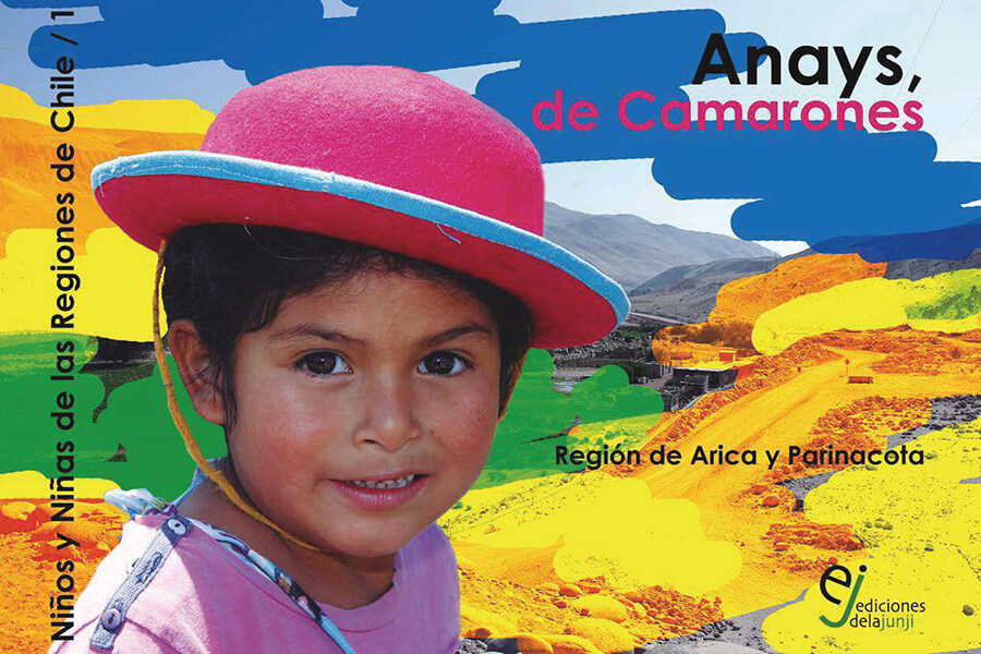 Colección “Historia de niños y niñas de las regiones de Chile” Anays de Camarones