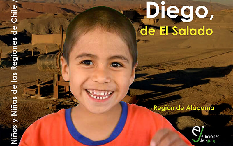 Colección “Historia de niños y niñas de las regiones de Chile” Diego de El Salado