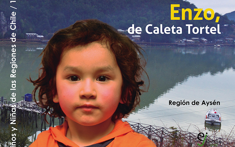 Colección “Historia de niños y niñas de las regiones de Chile” Enzo de Caleta Tortel
