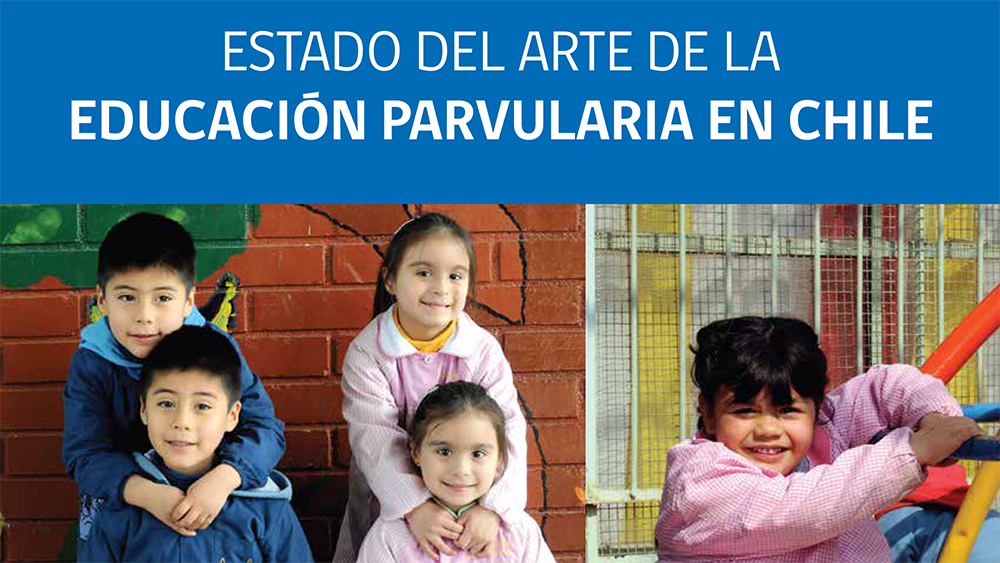 Estado del arte de la educación parvularia en Chile – Mineduc