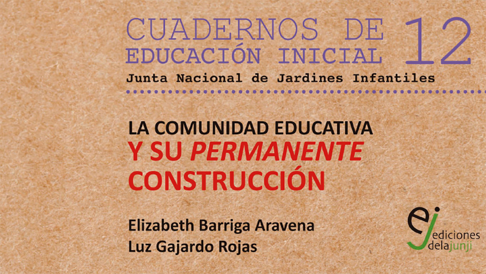 Cuaderno 12 – La comunidad educativa y su permanente construcción